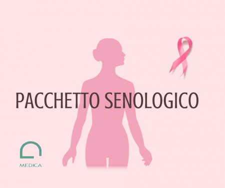 PACCHETTO SENOLOGICO - MESE DELLA PREVENZIONE
